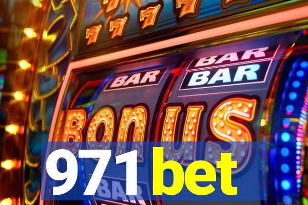 971 bet